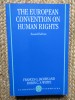 The European Convention on Human Rights - Francis G. Jacobs,Robin C.A. White