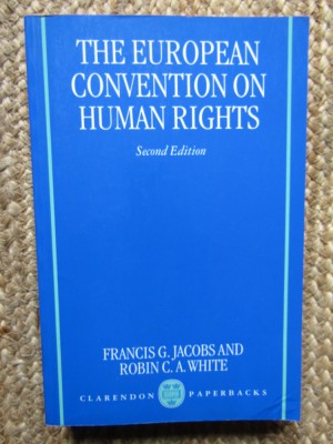 The European Convention on Human Rights - Francis G. Jacobs,Robin C.A. White foto