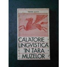 Sorin Stati - Calatorie lingvistica in tara muzelor
