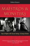 Maestros &amp; Monsters: Days &amp; Nights with Susan Sontag &amp; George Steiner