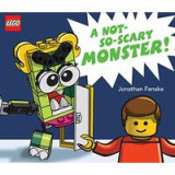 Not-So-Scary Monster! (a LEGO Picture Book)