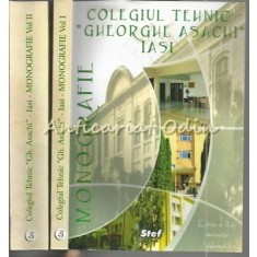Monografie. Colegiul Tehnic Gheorghe Asachi Iasi I, II