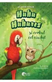 Huhu Huhurez si corbul cel ciudat - Oliver Wnuk