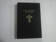 NOUL TESTAMENT CU PSALMII - PATRIAERHUL BISERICII ORTODOXE ROMANE - TEOCTIST 1988