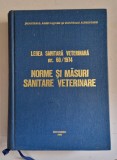 LEGEA SANITARA VETERINARA NR:60/1974-NORME SI MASURI SANITARE VETERINARE