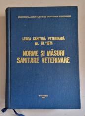 LEGEA SANITARA VETERINARA NR:60/1974-NORME SI MASURI SANITARE VETERINARE