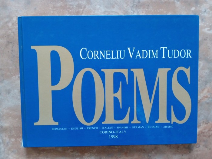 POEMS - CORNELIU VADIM TUDOR, 1998 (Autograf)
