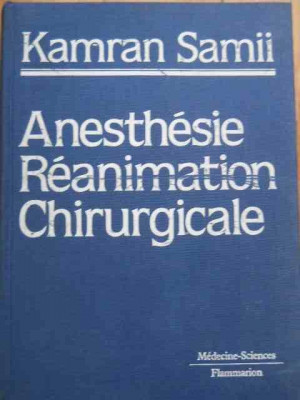 Anesthesie Reanimation Chirurgicale - Kamran Samii ,278047 foto