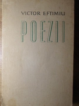 POEZII-VICTOR EFTIMIU foto