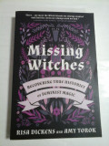 MISSING WITCHES - RISA DICKENS AND AMY TOROK