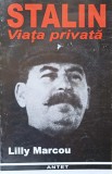 Stalin Viata Privata Carte Lilly Marcou Istorie Romana Antet 1997