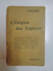 L&amp;#039;ORIGINE DES ESPECES AU MOYEN DE LA SELECTION NATURELLE OU LA LUTTE POUR L&amp;#039;EXISTENCE DANS LA NATURE par CHARLES DARWIN, PARIS foto