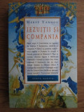 Iezuitii si compania - Herve Yannou