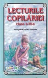 Carte Lecturile Copilariei Clasa a III-a Bibliografie Scolara Steaua Nordului Brosata 13x20 cm 2004