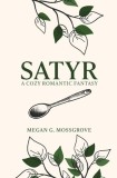 Satyr: A Cozy Romantic Fantasy