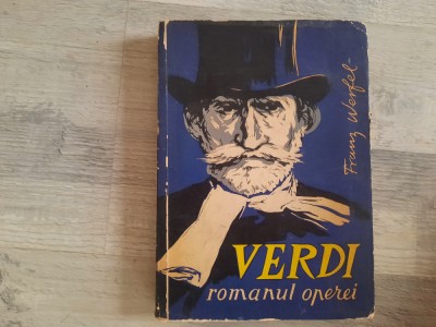 Verdi.Romanul operei de Franz Werfel foto
