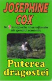 Puterea dragostei - Josephine Cox