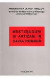 Mestesuguri si artizani in Dacia Romana