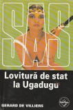 GERARD DE VILLIERS - LOVITURA DE STAT IN UGADUGU ( SAS )