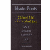 Marin Preda - Cel mai iubit dintre pamanteni vol.1 - 133194