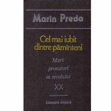 Marin Preda - Cel mai iubit dintre pamanteni vol.1 - 133194