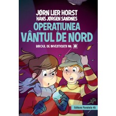 Biroul de investigații nr. 2. Operaţiunea V&acirc;ntul de nord (ediție cartonată)