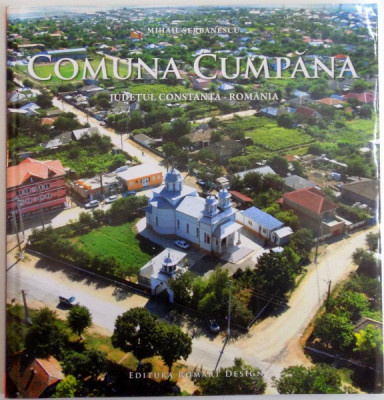 COMUNA CUMPANA , JUDETUL CONSTANTA-ROMANIA de MIHAIL SERBANESCU , 2009 foto