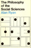 The philosophy of the social sciences/ Alan Ryan