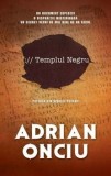 Cumpara ieftin Templul Negru/Adrian Onciu
