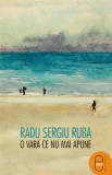 Radu Sergiu Ruba, O vară ce nu mai apune, Humanitas, 2014, autograf