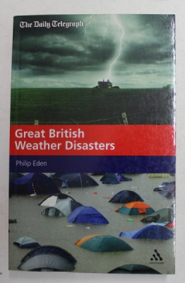 GREAT BRITISH WEATHER DISASTER by PHILIP EDEN , 2008 foto