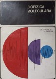 Biofizica Moleculara - Nicolau, Simon, 1968, Editura Stiintifica, 506 pagini, Medicina, Romana, Hardcover