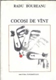 Cumpara ieftin Cocosi de vant - Radu Boureanu