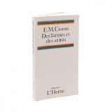 Emil Cioran, Des larmes et des saints (Lacrimi și sfinți), 1986, cu semnătura autorului - examplar bibliofil