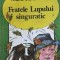 Fratele lupului singuratic Klara Jarunkova