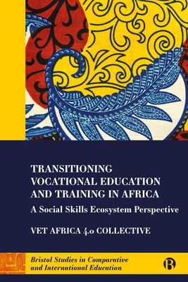 Transitional Vocational Education and Training in Africa: A Social Skills Ecosystem Perspective foto