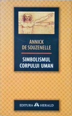 SIMBOLISMUL CORPULUI UMAN-ANNICK DE SOUZENELLE-258304
