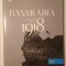 Ion Țurcanu; Mihai Papuc - Basarabia &icirc;n actul Marii Uniri de la 1918. Bessarabia in the Act of the Great Union...