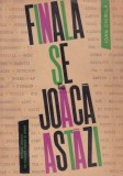Ioan Chirila - Finala se joaca astazi