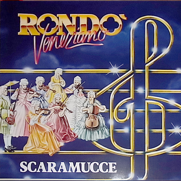 Vinil Rond&ograve; Veneziano &lrm;&ndash; Scaramucce (VG+)