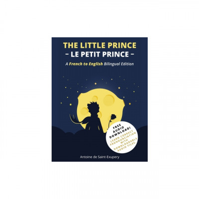 The Little Prince (Le Petit Prince): A French-English Bilingual Edition foto