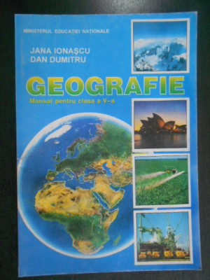 Jana Ionascu - Geografie. Manual pentru clasa a V-a (2000) foto