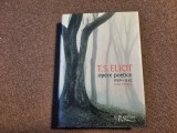 T. S. Eliot - Opere poetice EDITIE DE LUX 5/1, Humanitas