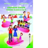 Educatie civica pentru clasa a III-a - Caiet de lucru