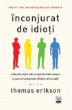 Inconjurat de idioti | Thomas Erikson, Litera