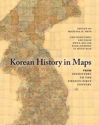 Korean History in Maps: From Prehistory to the Twenty-First Century foto