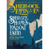Sherlock, Lupin &eacute;s &eacute;n - Sherlock Holmes londoni esetei - Irene M. Adler