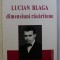LUCIAN BLAGA , DIMENSIUNI RASARITENE de MIRCEA MUTHU , 2000