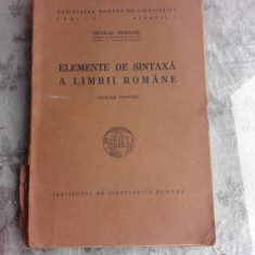 ELEMENTE DE SINTAXA A LIMBII ROMANE - NICOLAE DRAGANU (LUCRARE POSTUMA)