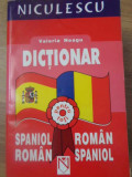 DICTIONAR SPANIOL-ROMAN, ROMAN-SPANIOL-VALERIA NEAGU